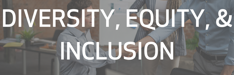 DIVERSITY, EQUITY, & INCLUSION
